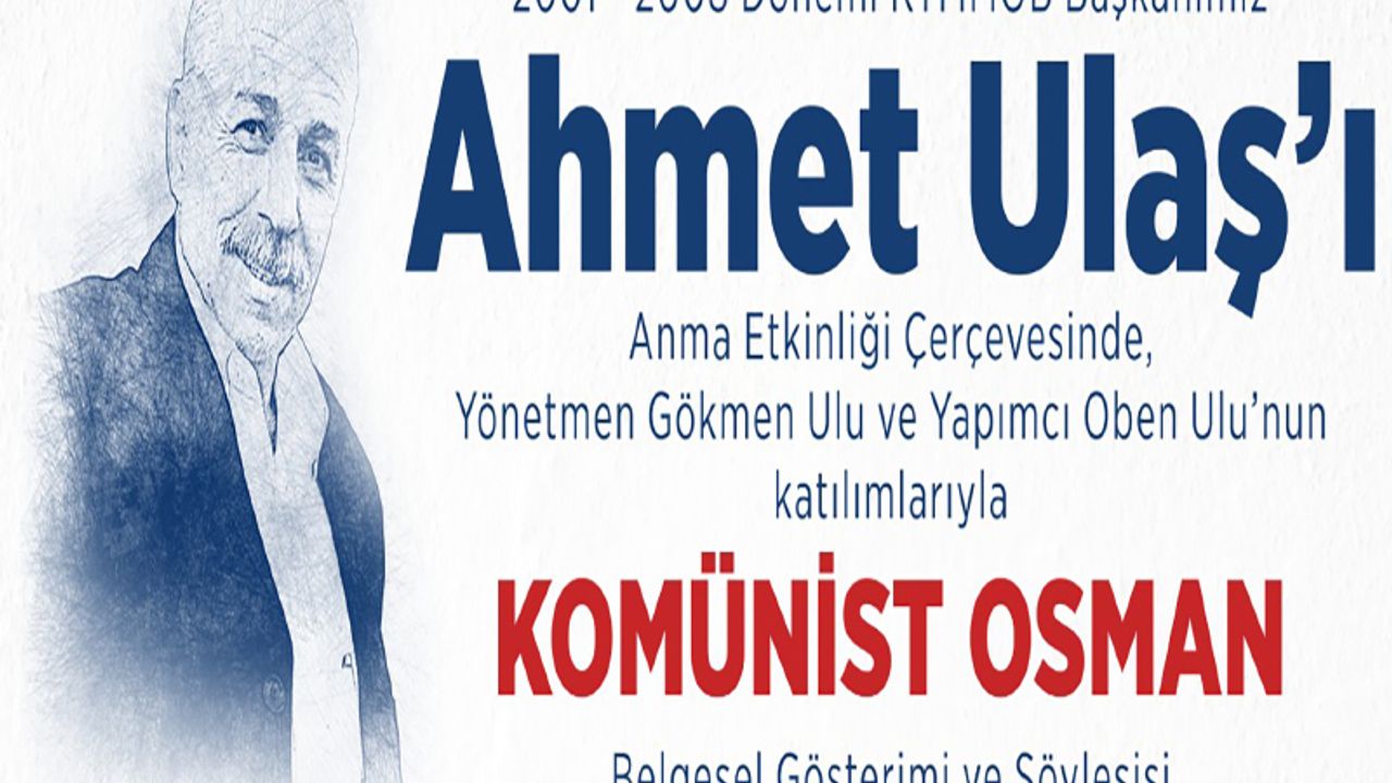 Ahmet Ulaş, 26 Eylül salı günü bir etkinlikle anılacak