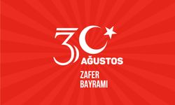 30 Ağustos Zafer Bayramı Törenlerle Kutlanacak