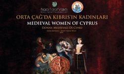 Orta Çağ’da Kıbrıs’ın Kadınları Sergisi yarın Gazimağusa’da açılıyor