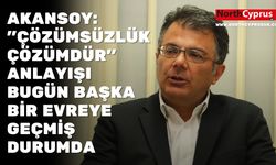 Asım Akansoy: "Çözümsüzlük çözümdür" anlayışı bugün başka bir evreye geçmiş durumda