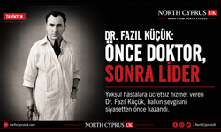 Dr Fazıl Küçük: Önce doktor, sonra lider