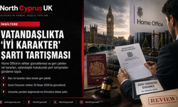 İngiltere’de vatandaşlık başvurularında “İyi Karakter” şartı yeniden gündemde