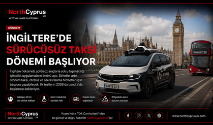 İngiltere’de sürücüsüz taksi dönemi başlıyor