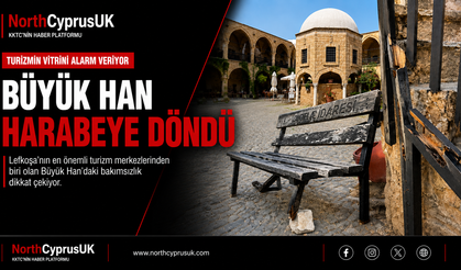 Kuzey Kıbrıs'ın vitrini Büyük Han alarm veriyor