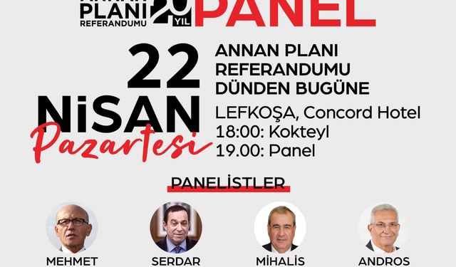 Lefkoşa'da “Annan Planı Referandumu Dünden Bugüne" paneli yapılıyor