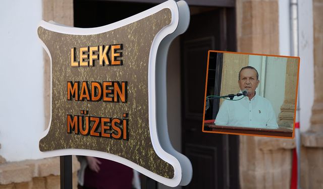 Lefke Maden Müzesi açıldı