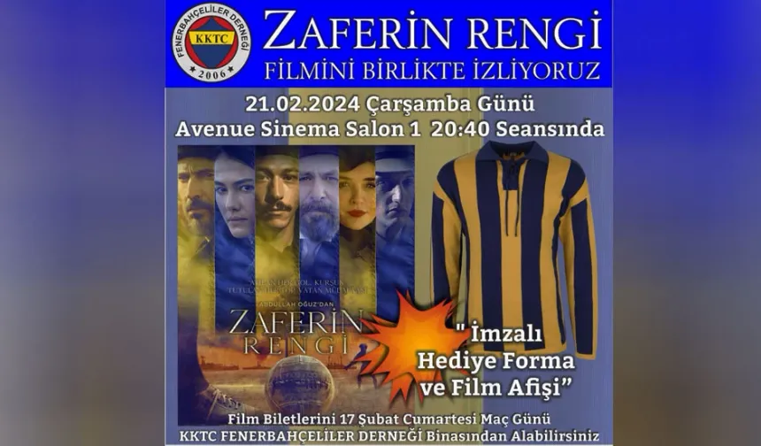 KKTC Fenerbahçeliler Derneği “Zaferin Rengi” filmini taraftarlar ile birlikte izleyecek