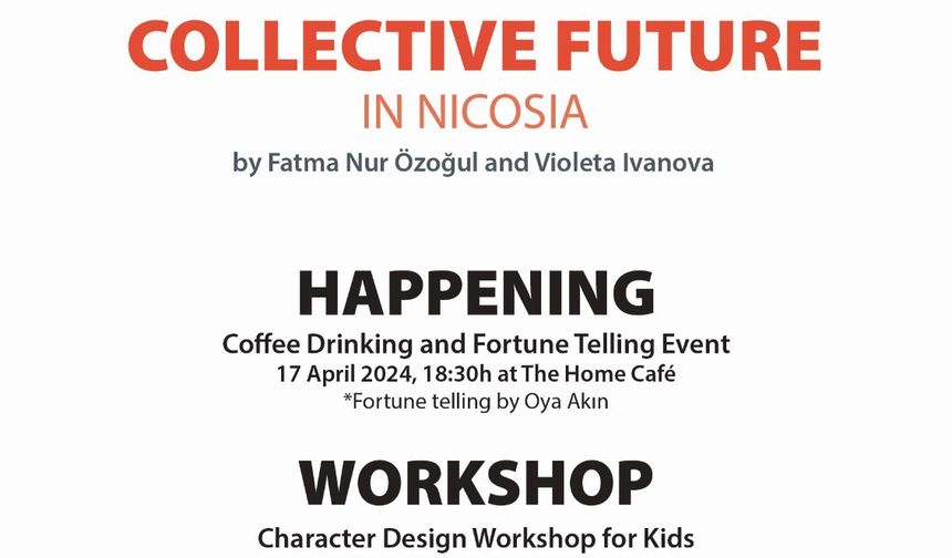 "Collective Future" sergisi 23 Nisan'da Lefkoşa'da