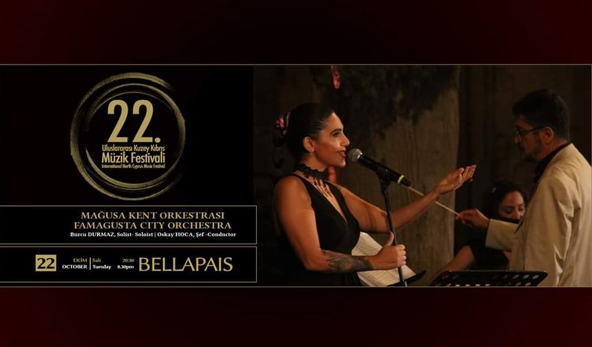 Mağusa Kent Orkestrası ve Burcu Durmaz, Kuzey Kıbrıs Müzik Festivali’nde sahne alacak