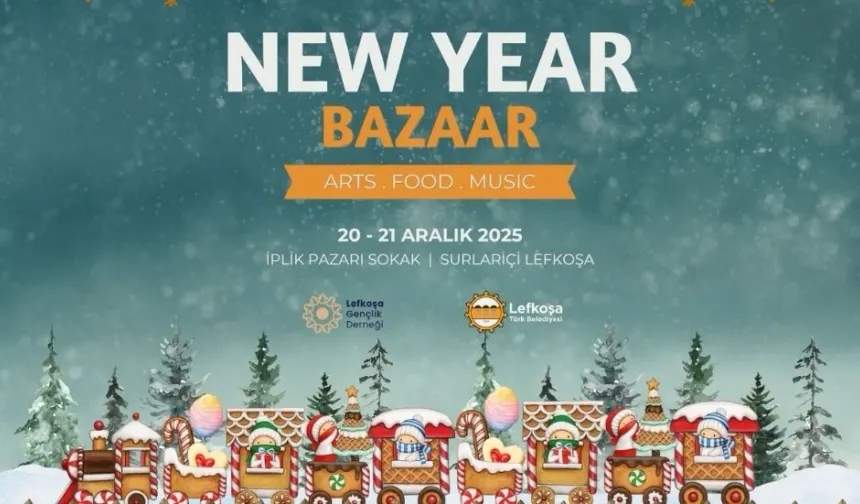 Lefkoşa Gençlik Derneği’nden 20-21 Aralık'ta “New Year Bazaar” etkinliği!