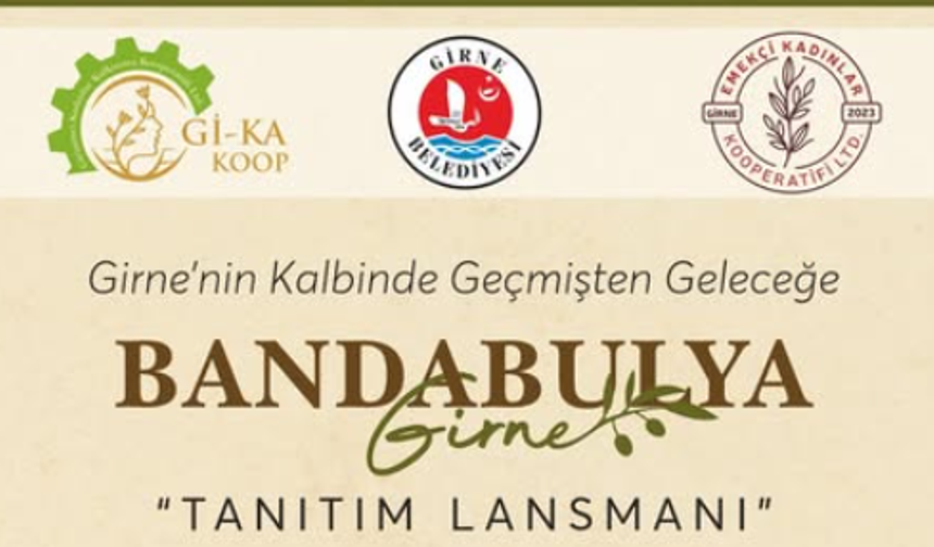 ‘Bandabulya Girne’ Tanıtım Lansmanı Yapılıyor