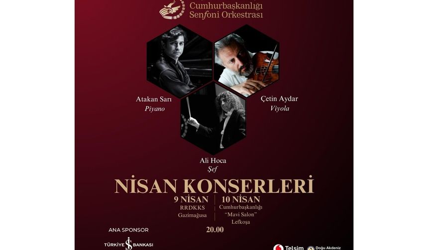 KKTC Cumhurbaşkanlığı Senfoni Orkestrası, Nisan ayı konserleri kapsamında sanatseverlerle buluşuyor