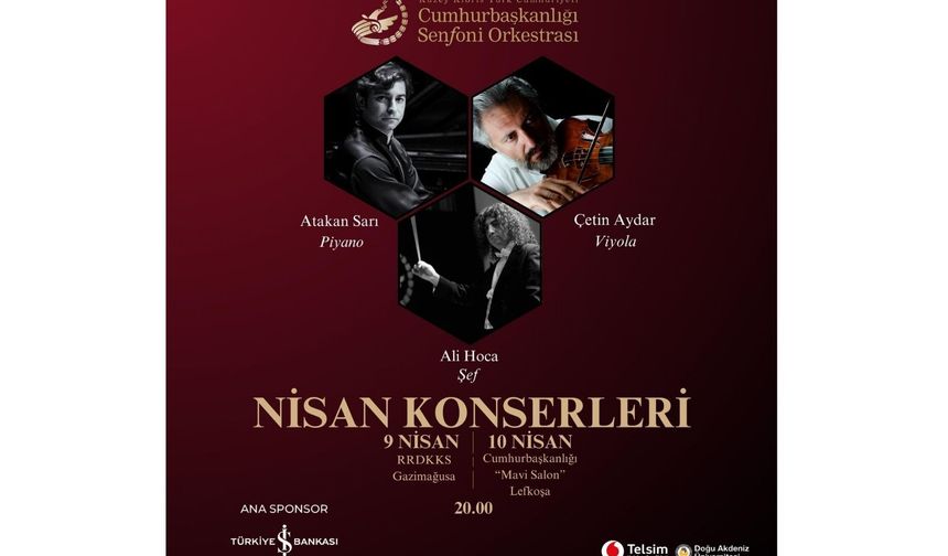 KKTC Cumhurbaşkanlığı Senfoni Orkestrası nisan konserleri başlıyor