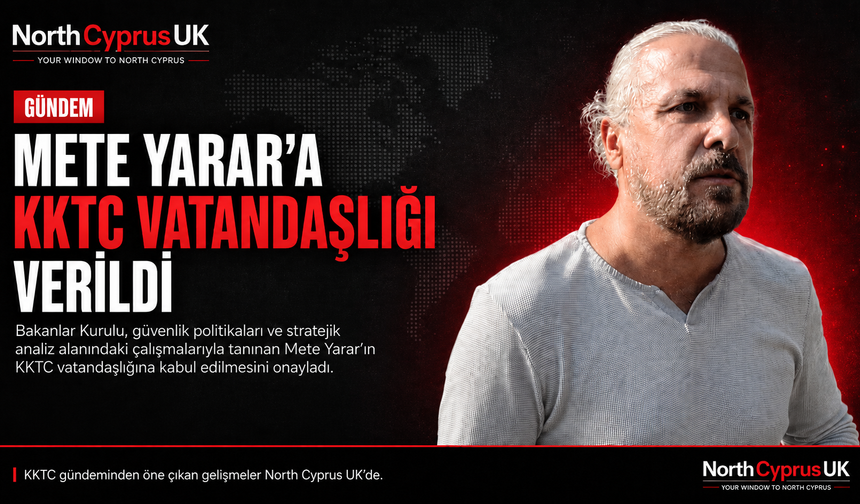 Mete Yarar’a KKTC vatandaşlığı verildi