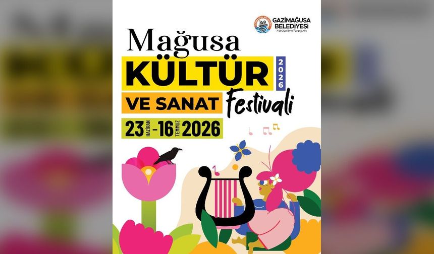 26. Uluslararası Mağusa Kültür Sanat Festivali için geri sayım başladı