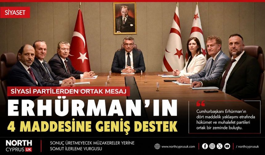 Erhürman’ın dört maddelik yaklaşımına geniş destek