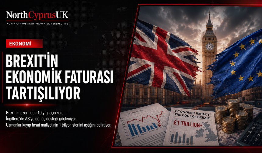 İngiltere ekonomisinde devasa kayıp : Brexit’in 10 yıllık ekonomik faturası tartışılıyor