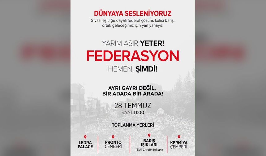 “Yarım Asır Yeter” çağrısı: Federal çözüm için dört noktada buluşma